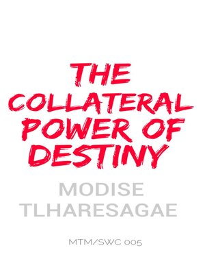 cover image of The Collateral Power of Destiny
